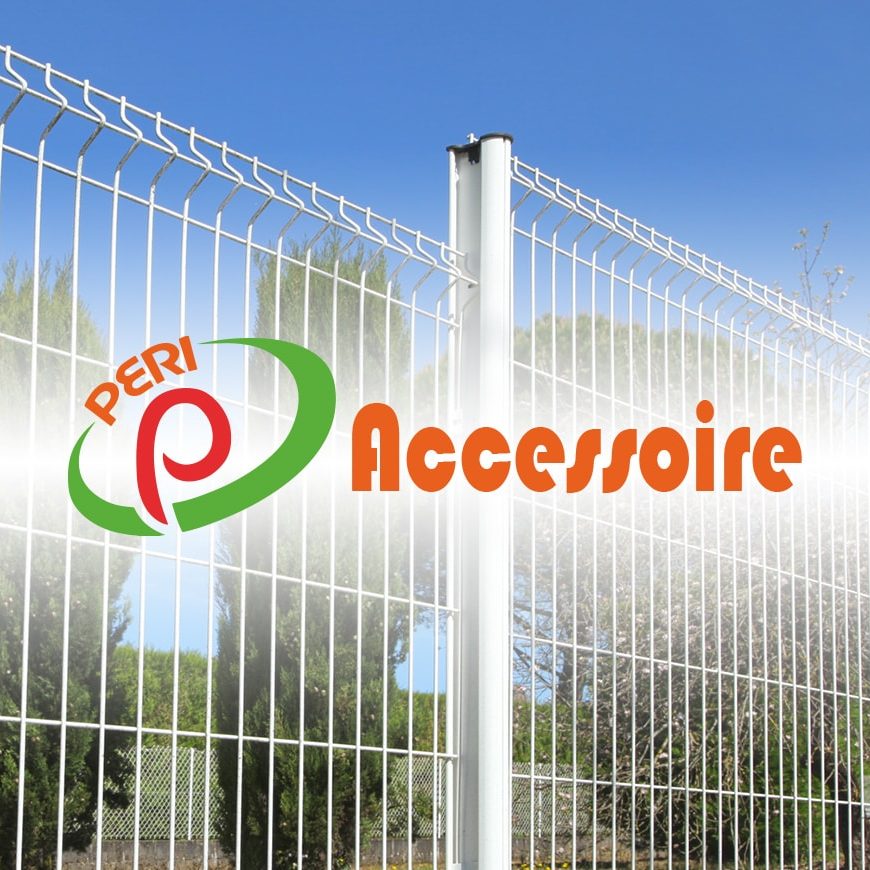 PERI-ACCESSOIRE Clôture peri-accessoire-cloture